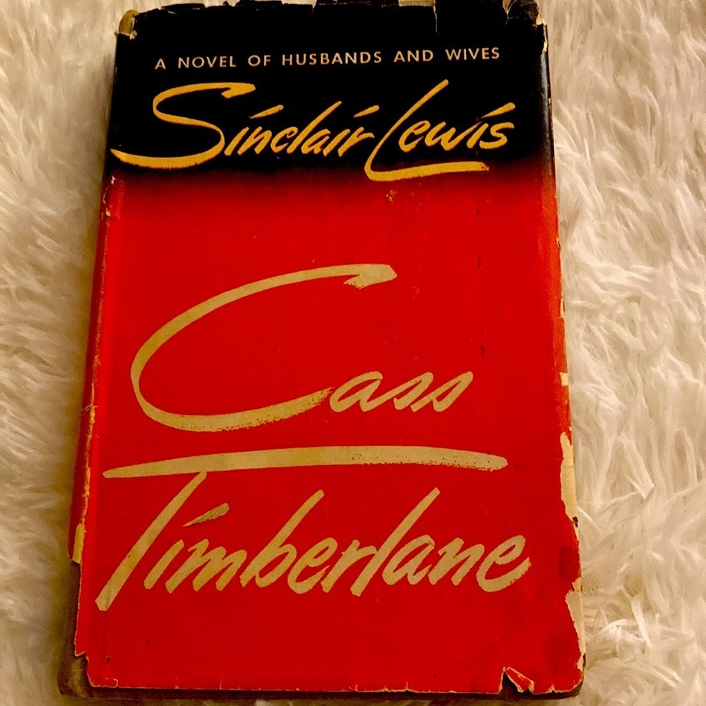 CASS TIMBERLANE a novel of Husbands and wives  by SINCLAIR LEWIS